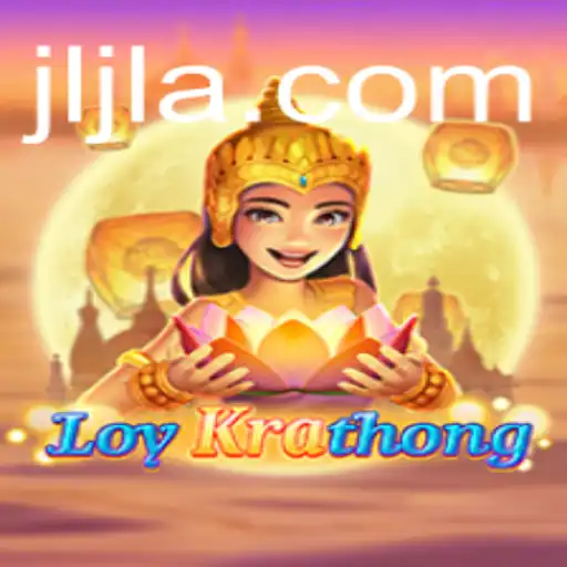 LoyKrathong: A Captivating Adventure in jljl.ph
