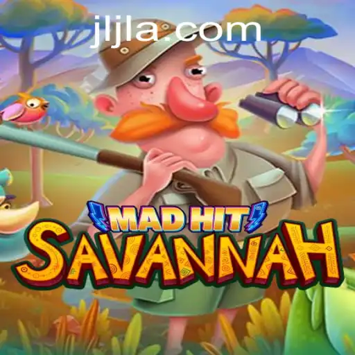 MadHitSavannah: The Exciting New Adventure in the World of Gaming