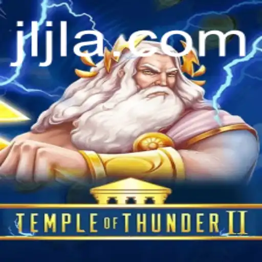 Exploring TempleofThunderII: A Thrilling Adventure Awaits