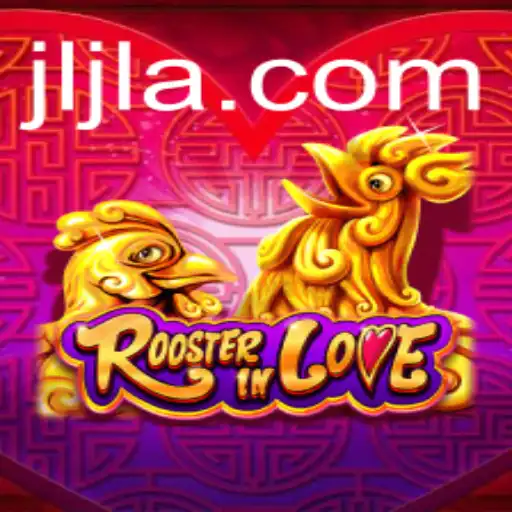 Discover the Exciting World of RoosterInLove: A Fresh Gaming Experience